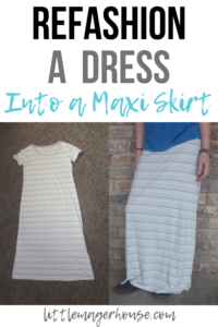 Refashion a Dress Into a Maxi Skirt