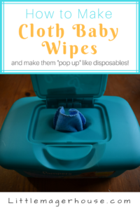 How to Make DIY Cloth Baby Wipes